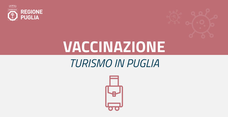 Vaccinazione per chi si trova in Puglia per turismo