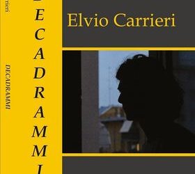 Le parole come morfina nei “Decadrammi” del giovane Elvio